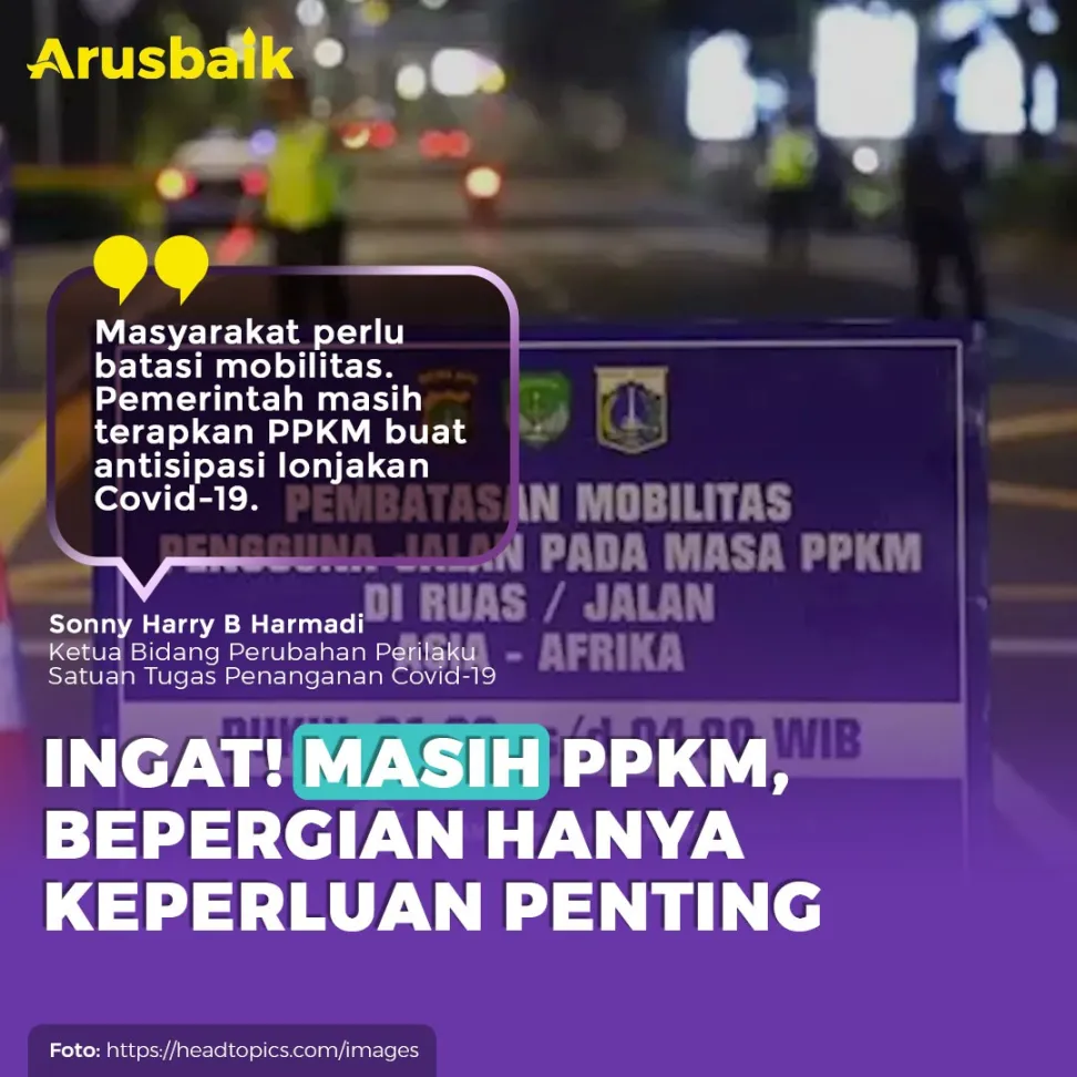 Ingat! Masih PPKM, Bepergian Hanya Keperluan Penting