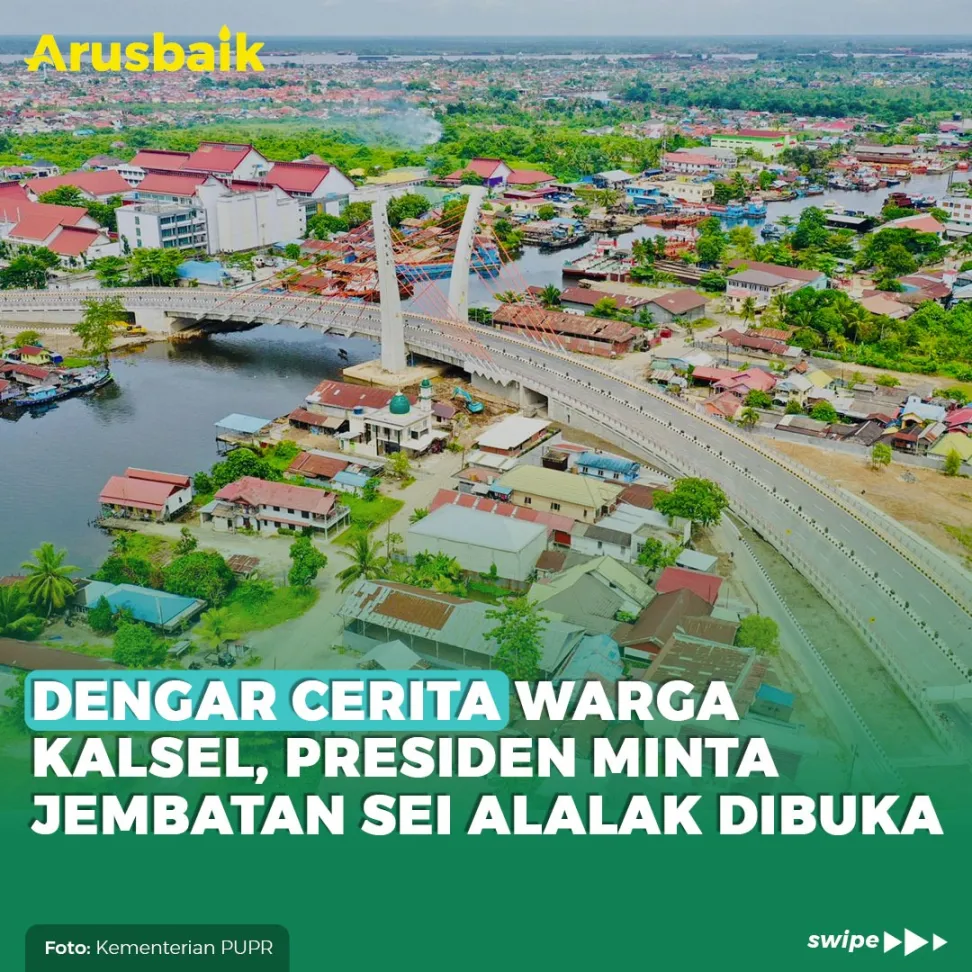 Dengar Cerita Warga Kalsel, Presiden Minta Jembatan Sei Alalak Dibuka