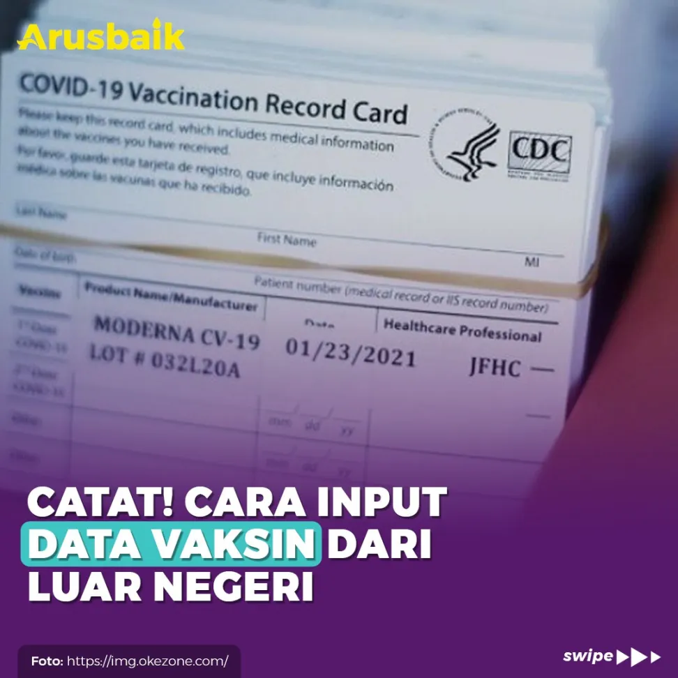 Catat! Cara Input Data Vaksin Dari Luar Negeri