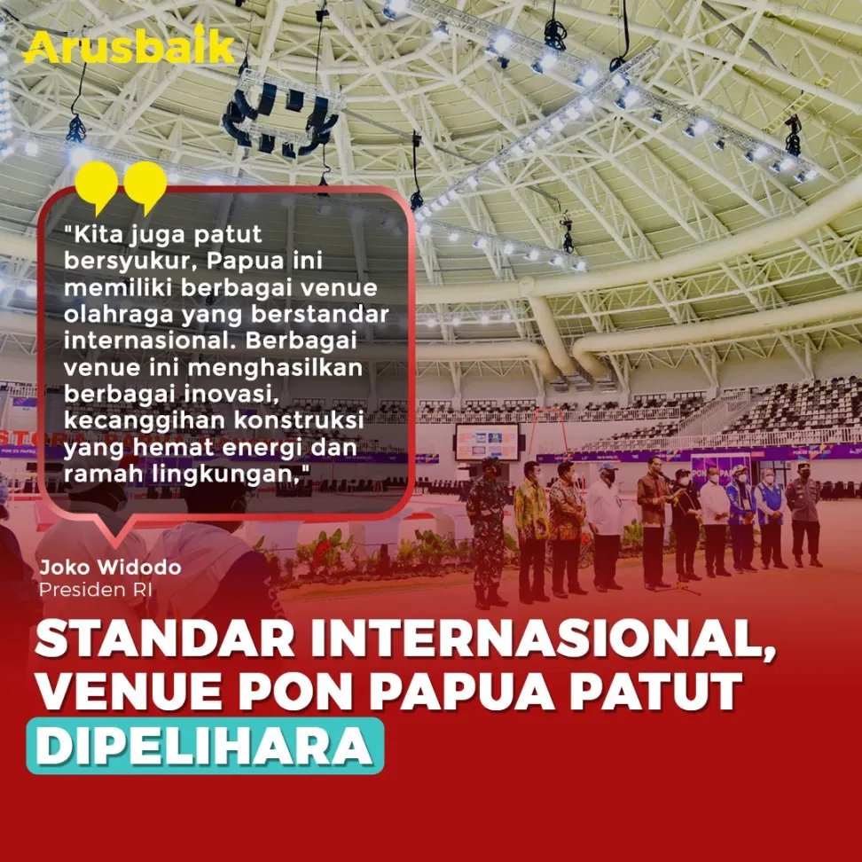 Standar Internasional, Venue PON Papua Patut Dipelihara