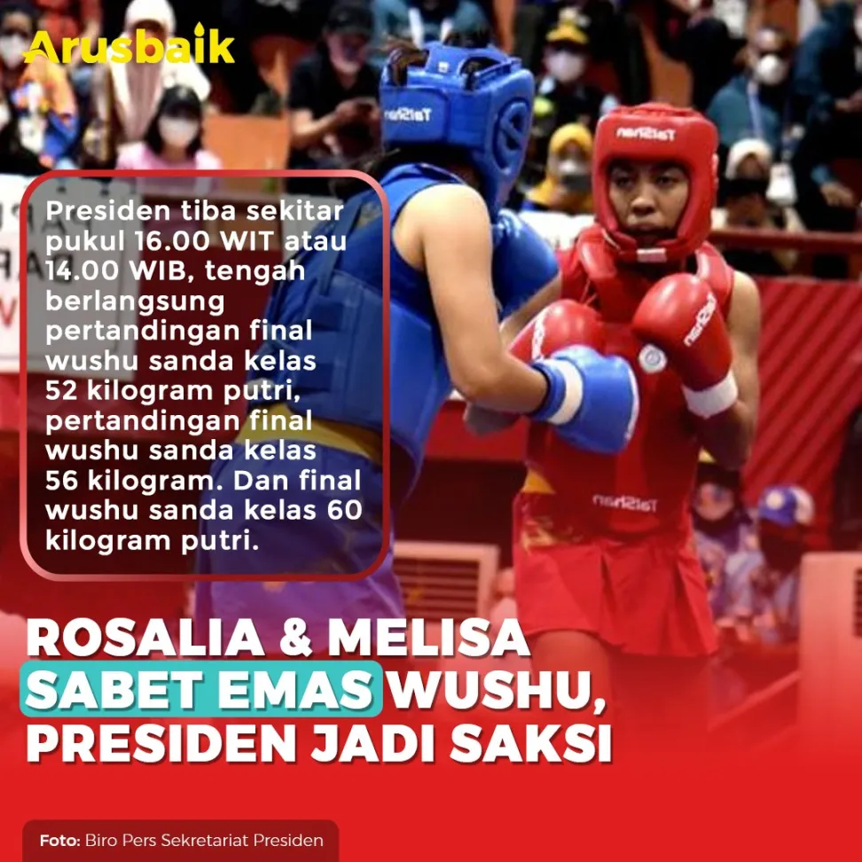Rosalia & Melisa Sabet Emas Wushu, Presiden Jadi Saksi
