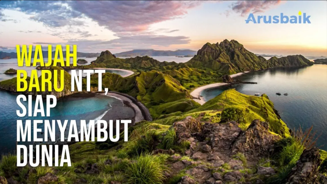Wajah Baru NTT, Siap Menyambut Dunia