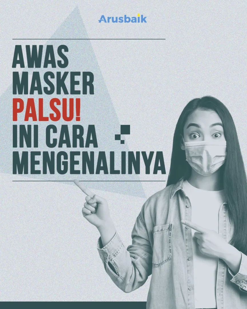 Awas Masker Palsu! Ini Cara Mengenalinya