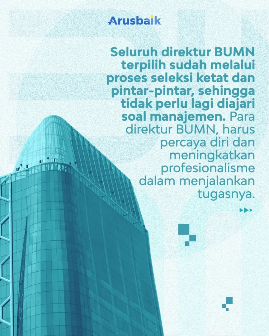 BUMN Harus Go Global & Berani Berkompetisi
