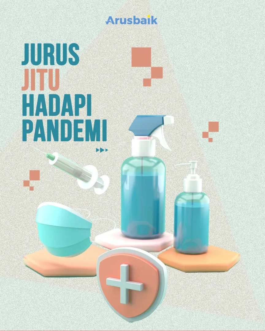 Jurus Jitu Hadapi Pandemi