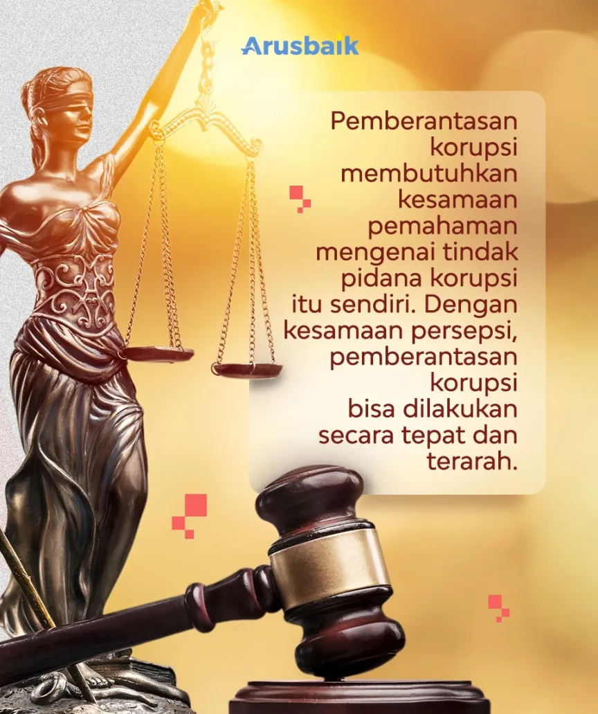 Tegas, Ini 3 Langkah Pemerintah Berantas Korupsi