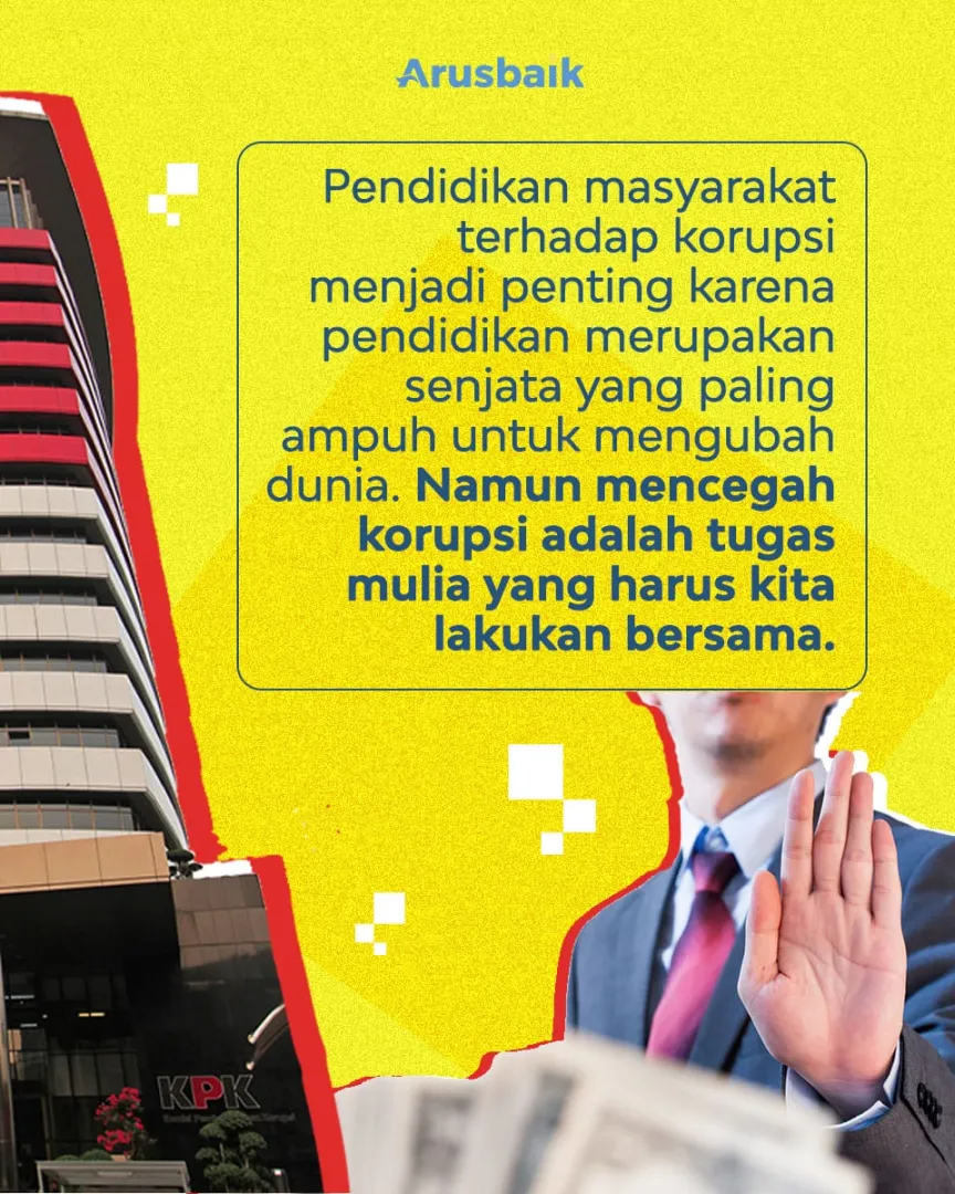 Awas Jebakan Korupsi, Kenali Wujudnya Di Kegiatan Sehari-hari