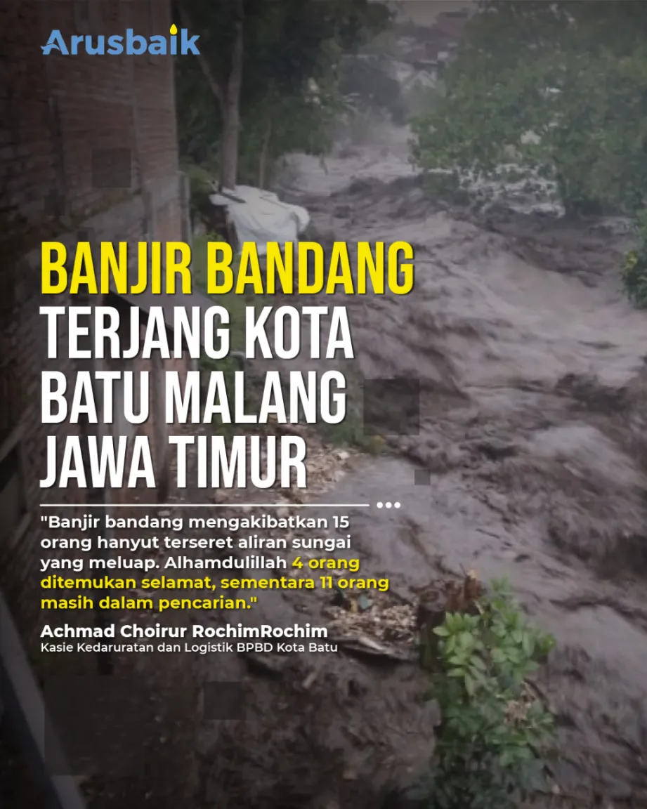 Banjir Bandang Terjang Kota Batu Malang Jawa Timur