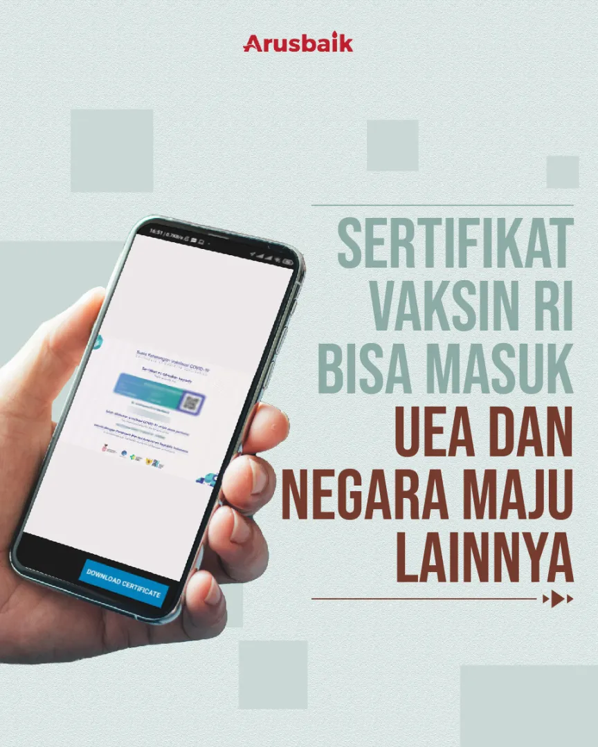 Sertifikat Vaksin RI Bisa Masuk UEA Dan Negara Maju Lainnya