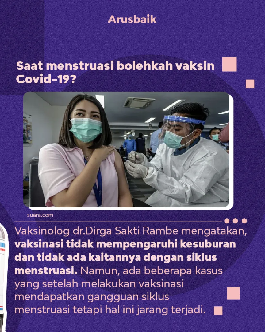 Vaksinasi Aman, Tidak Pengaruhi "Tamu Bulanan"