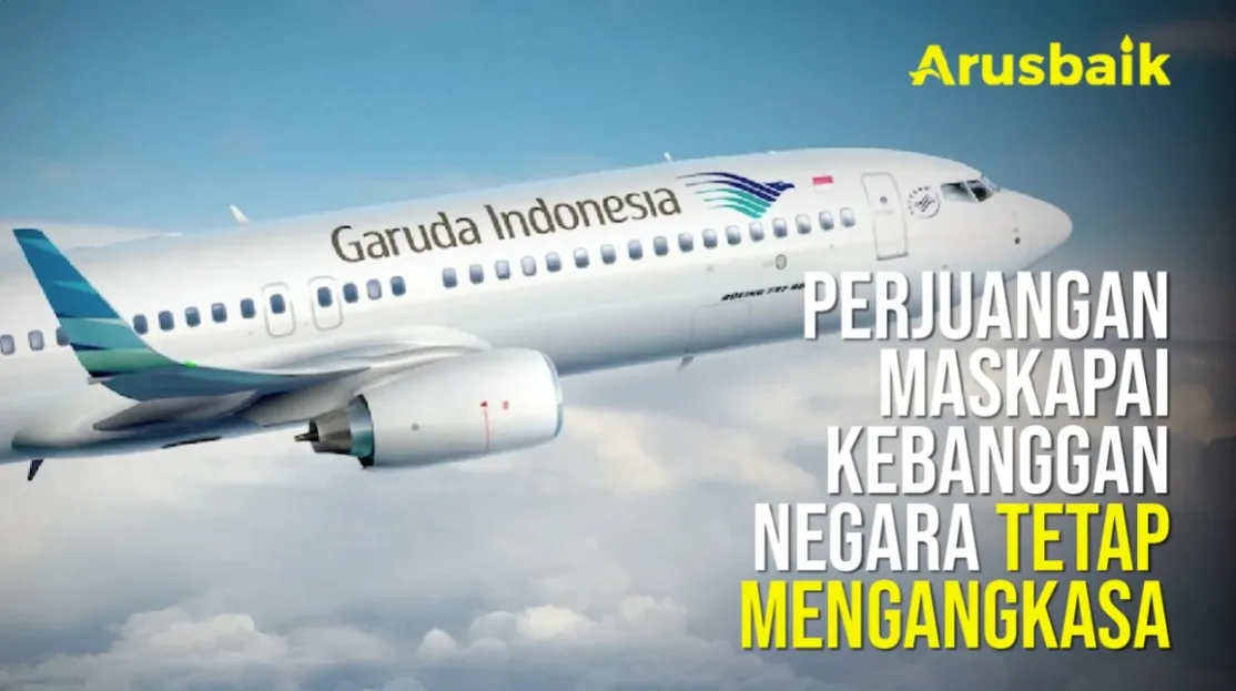 Perjuangan Maskapai Kebanggan Negara Tetap Mengangkasa