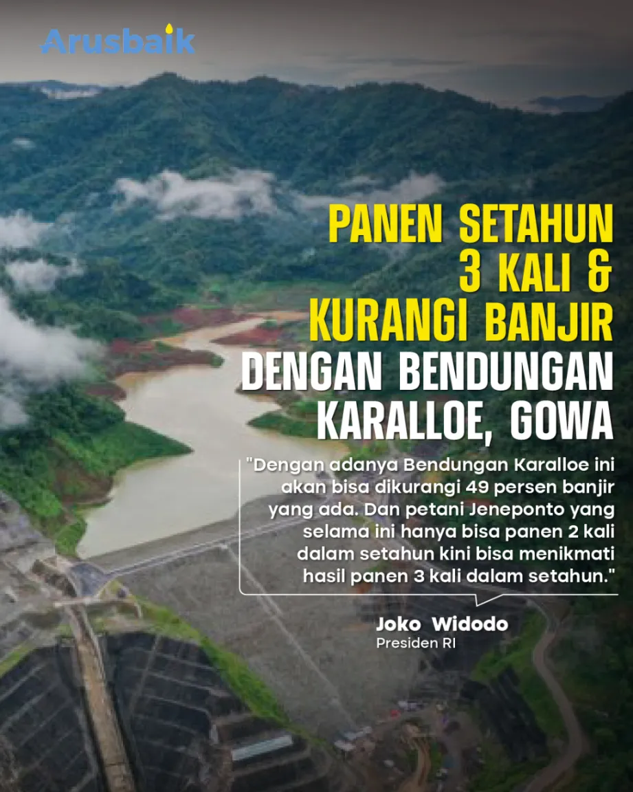 Panen Setahun 3 Kali & Kurangi Banjir Dengan Bendungan Karalloe, Gowa