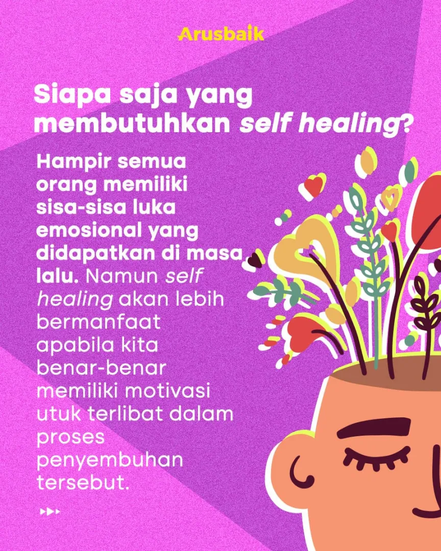 Sembuhkan Luka Batin Yang Belum Kering, Dengan Self Healing