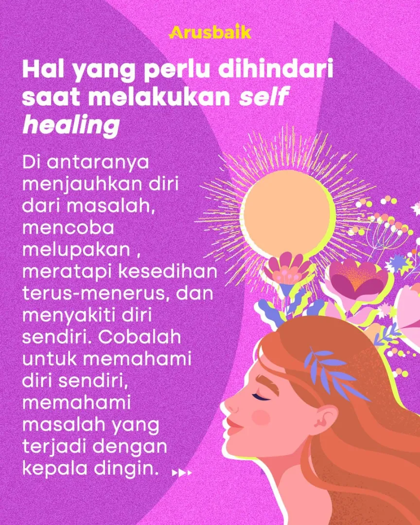 Sembuhkan Luka Batin Yang Belum Kering, Dengan Self Healing