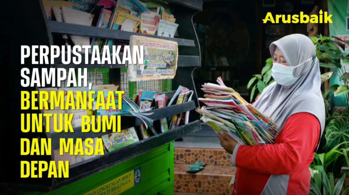 Perpustakaan Sampah, Bermanfaat Untuk Bumi Dan Masa Depan