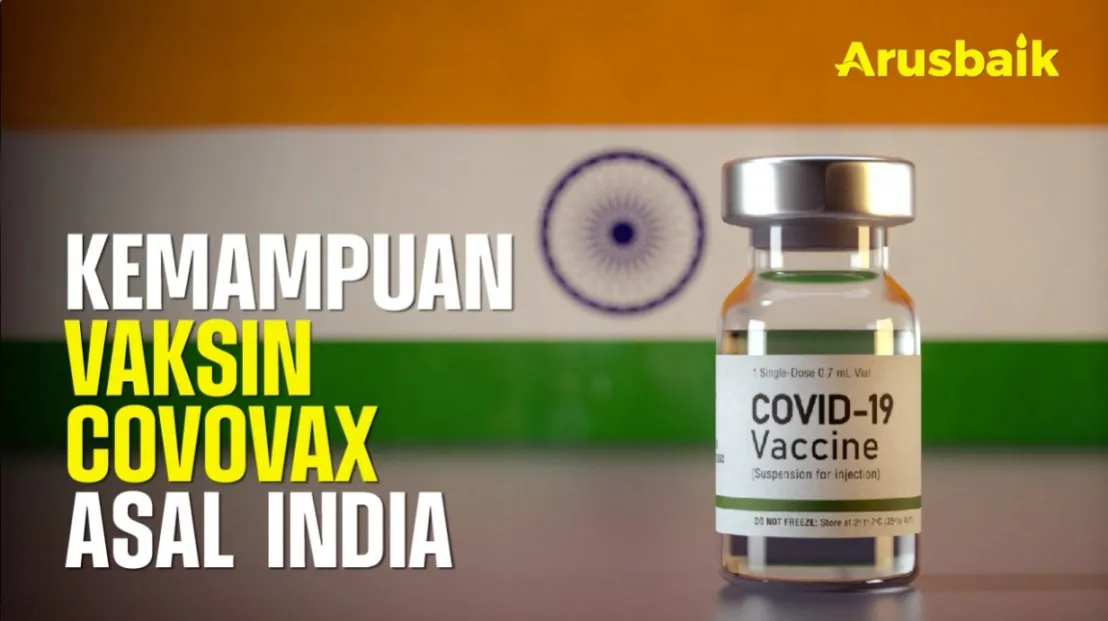 Kemampuan Vaksin Covovax Asal India