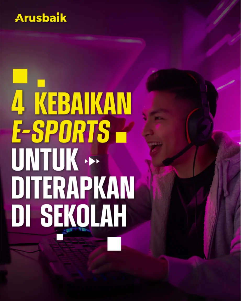 4 Kebaikan E-Sports Untuk Diterapkan Di Sekolah