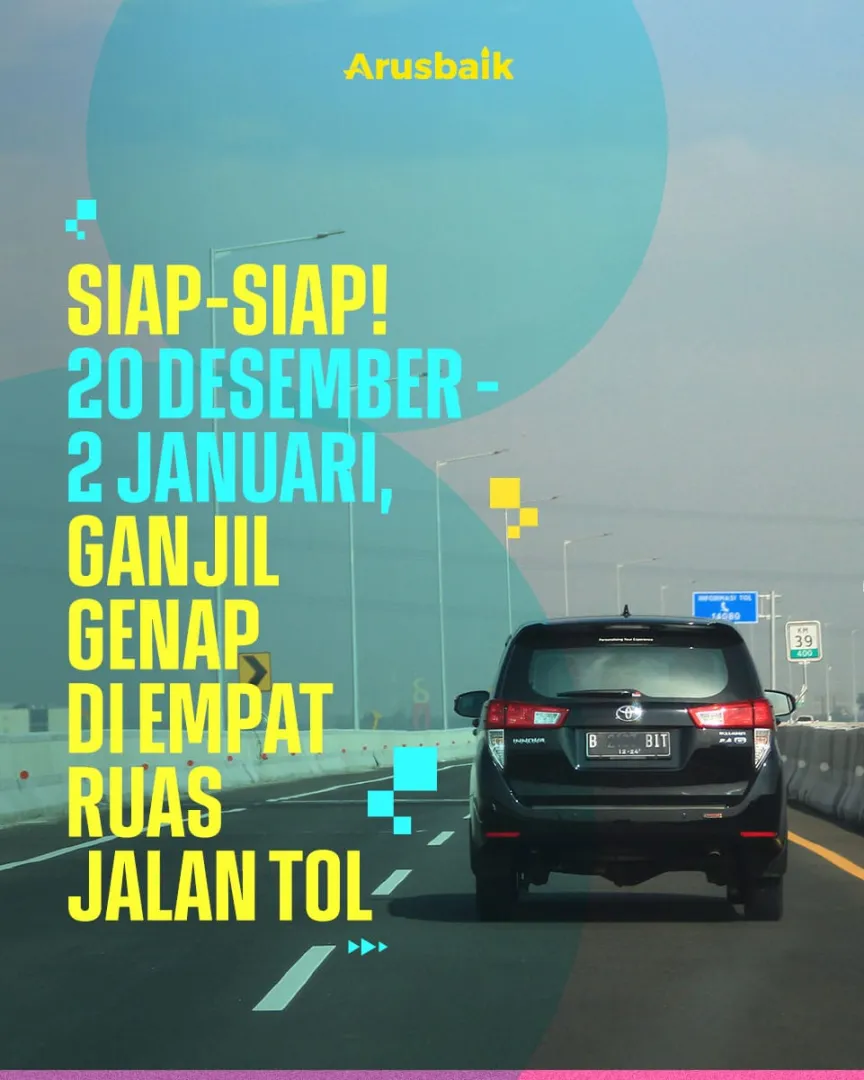 Siap-siap! 20 Desember - 2 januari, Ganjil Genap Di Empat Ruas Jalan Tol