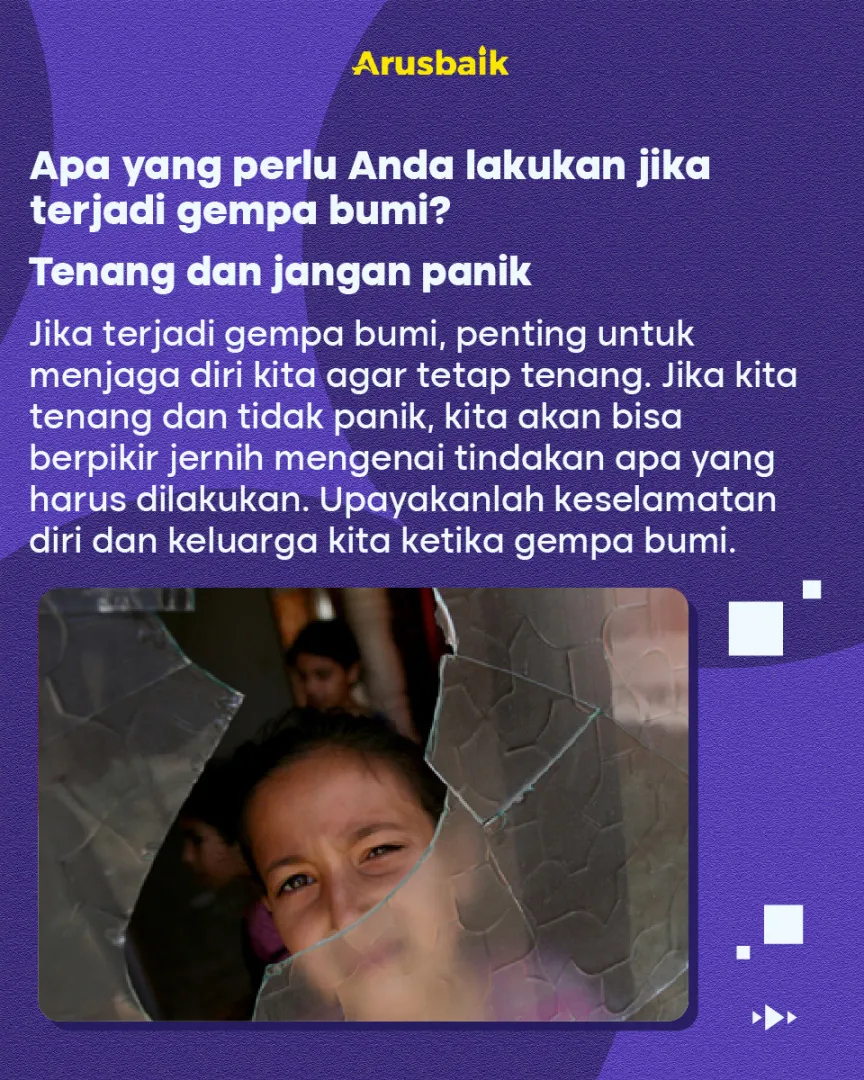 Tetap Tenang, Lakukan Hal Ini Ketika Gempa Menggoyang