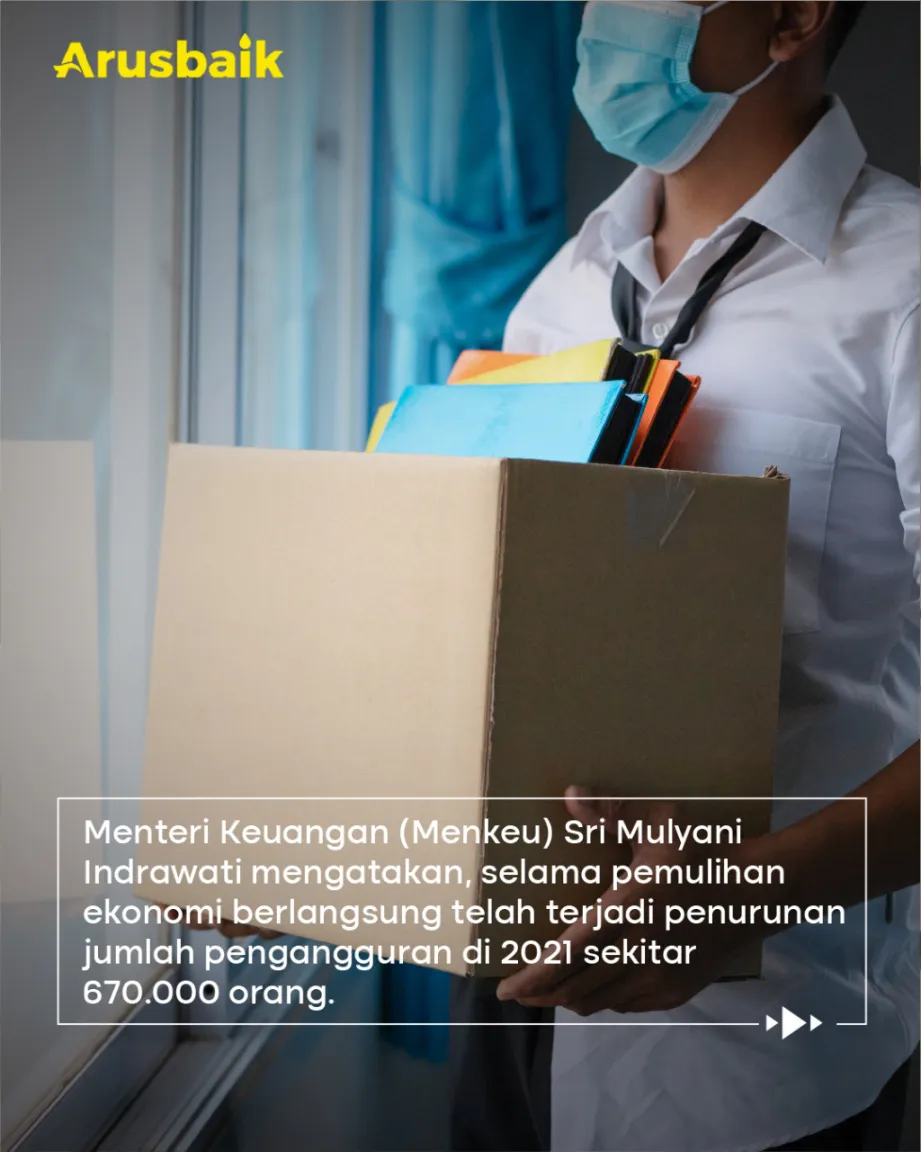 Good News! Tingkat Pengangguran Turun, Pemulihan Ekonomi Akan Berjalan Mulus