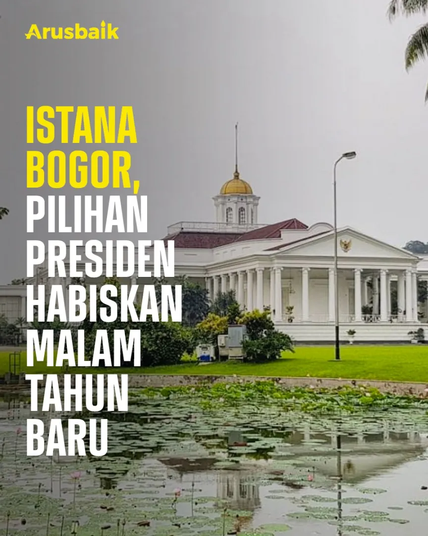 Istana Bogor, Pilihan Presiden Habiskan Malam Tahun Baru