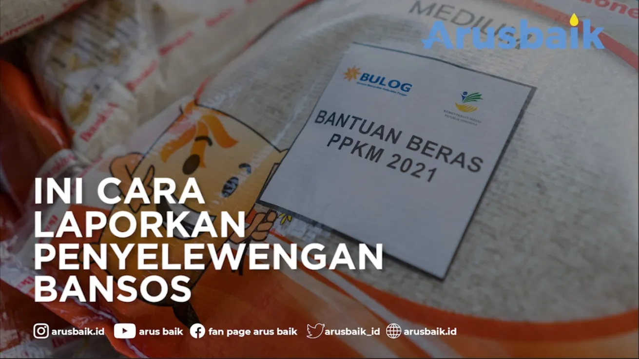 Ini Cara Laporkan Penyelewengan Bansos