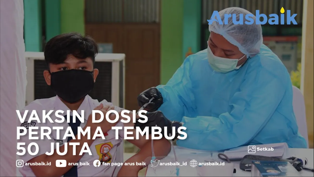Vaksin Dosis Pertama Tembus 50 Juta