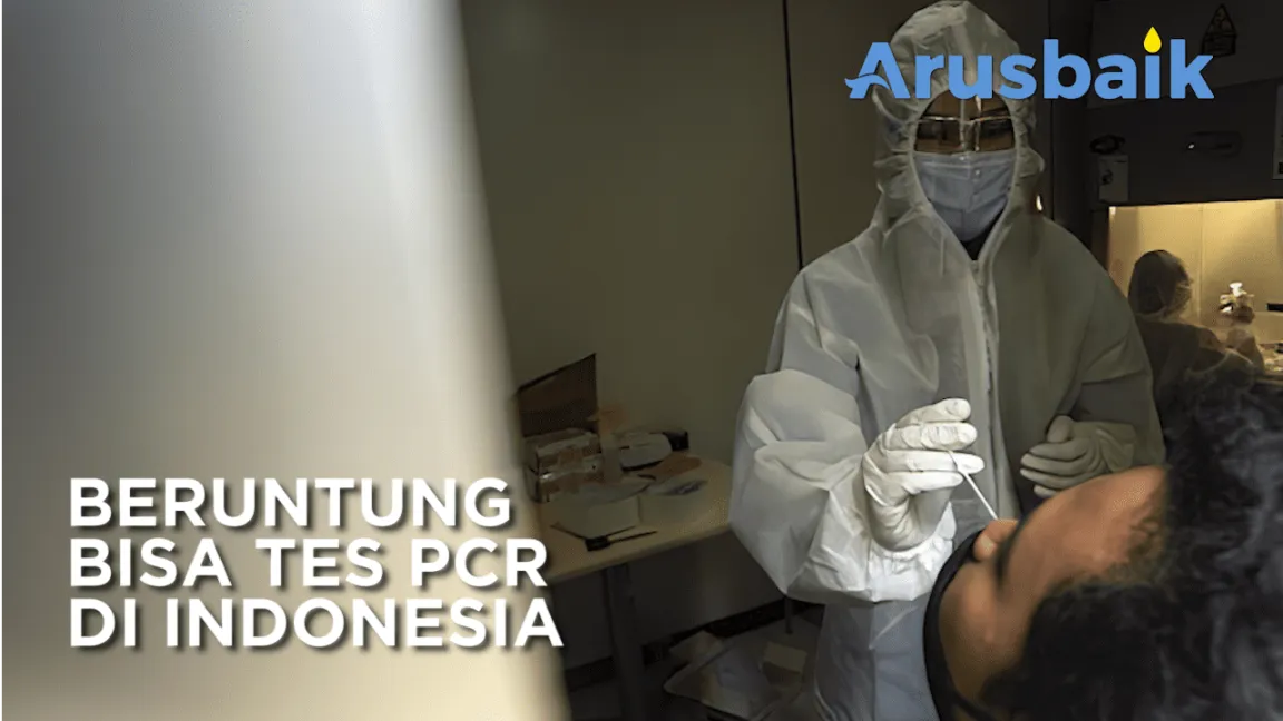 Beruntung Bisa Tes PCR Di Indonesia